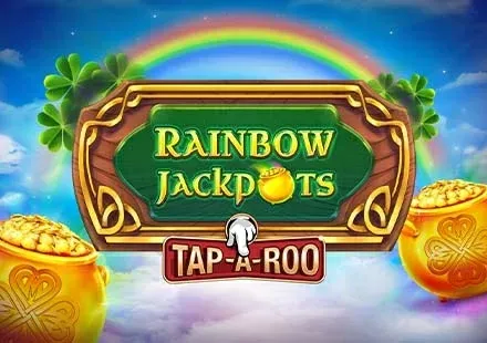 Rainbow Jackpots Tap-A-Roo™